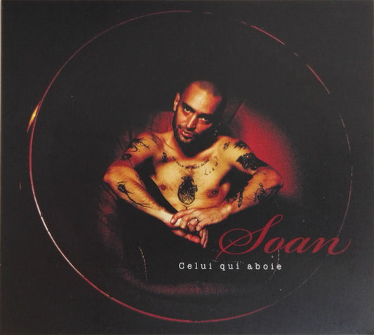 Soan - Celui Qui Aboie