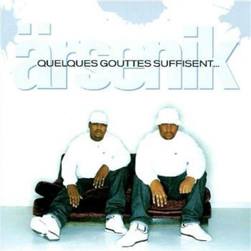 Arsenik - Quelques Gouttes Suffisent...