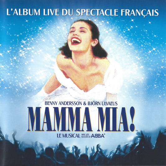 Mamma Mia ! - L'album Live Du Spectacle Français