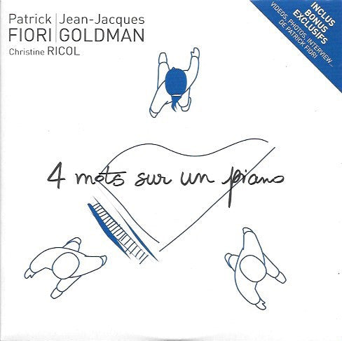Patrick Fiori, Jean-Jacques Goldman, Christine Ricol - 4 Mots Sur Un Piano