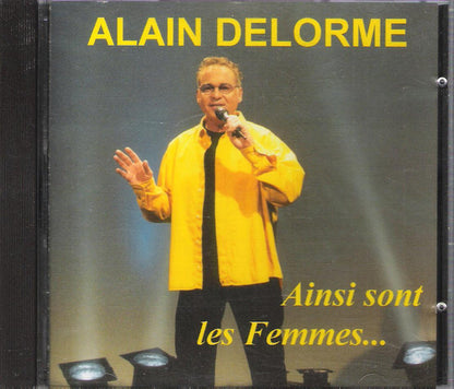 Alain Delorme - Ainsi Sont Les Femmes...