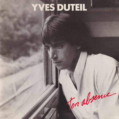 Yves Duteil - Ton Absence