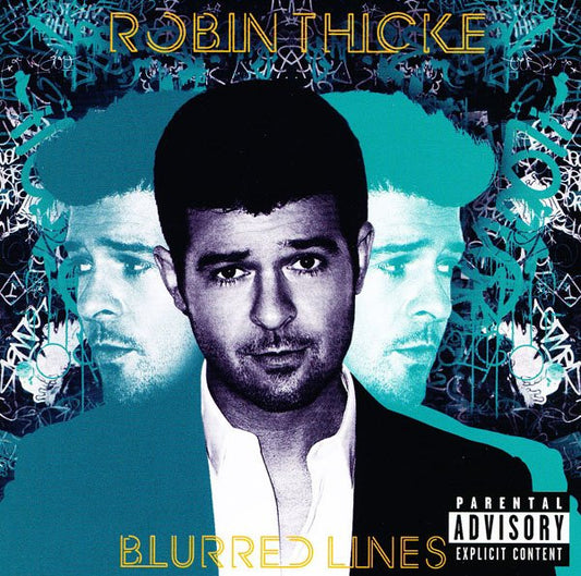 Robin Thicke – Blurred Lines