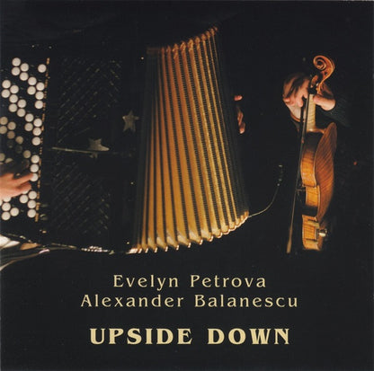 Эвелина Петрова / Alexander Balanescu - Upside Down