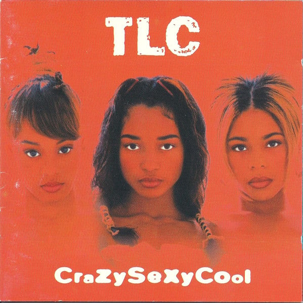TLC - CrazySexyCool