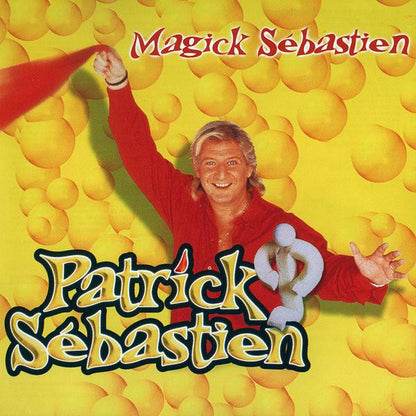 Patrick Sébastien - Magick Sébastien