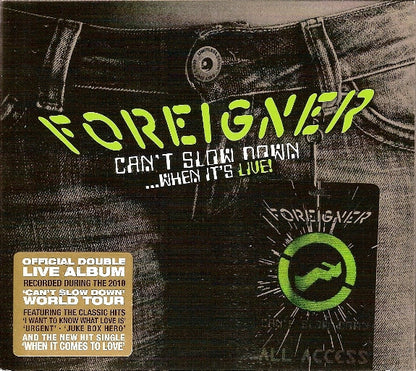 Foreigner - Can't Slow Down...When It's Live!