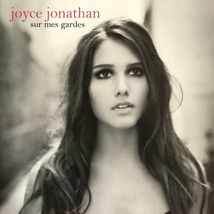 Joyce Jonathan - Sur Mes Gardes
