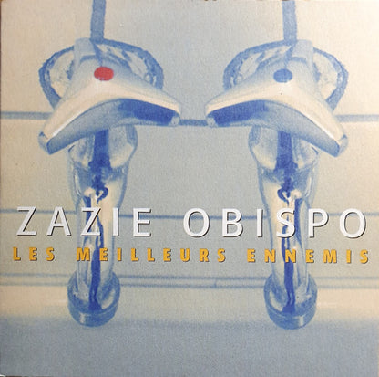 Zazie, Pascal Obispo - Les Meilleurs Ennemis