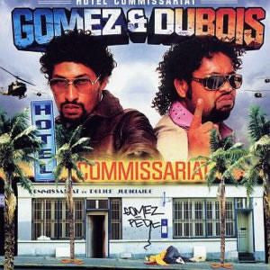 Gomez  & Dubois  - Hotel Commissariat / Le 3ème Doigt