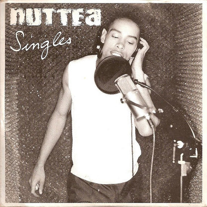 Nuttea - Singles