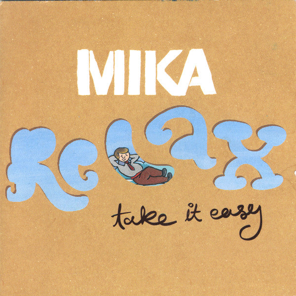 Mika  - Relax, Take It Easy
