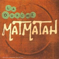 Matmatah - La Ouache