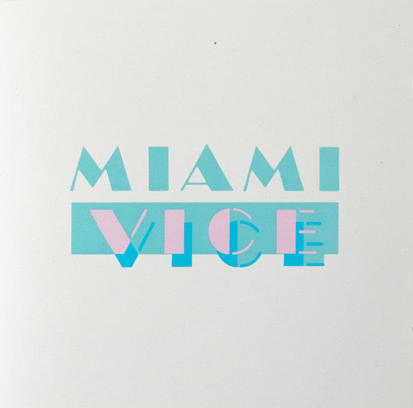 Miami Vice - Music From The Television Series