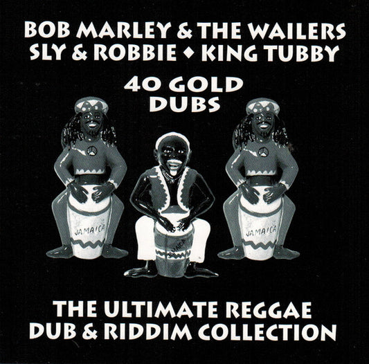Bob Marley & The Wailers, Sly & Robbie, King Tubby - 40 Gold Dubs