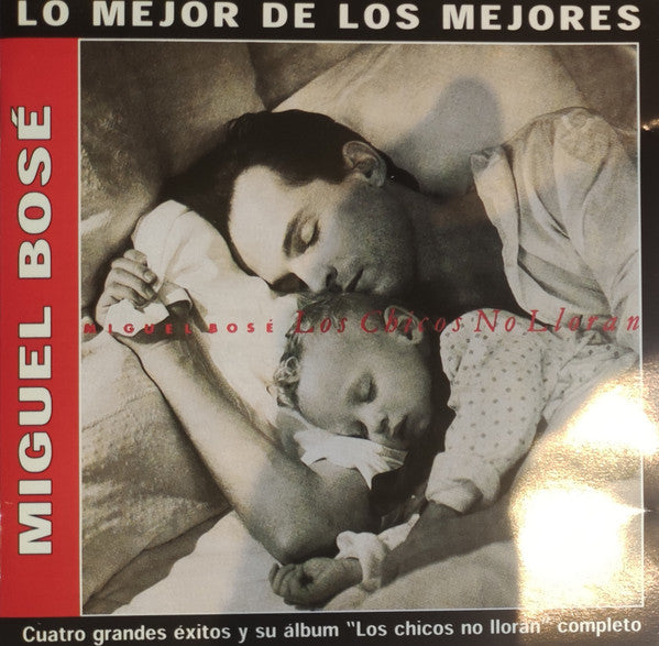 Miguel Bosé - Los Chicos No IIoran