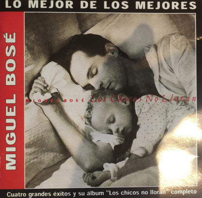 Miguel Bosé - Los Chicos No IIoran