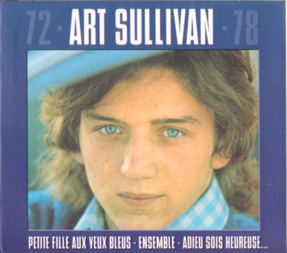 Art Sullivan - 1972 - 1978 Les Originaux