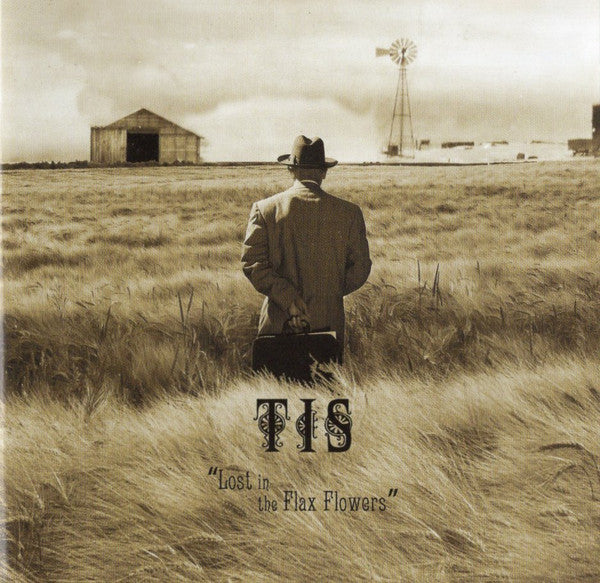 Tis - Lost In the Flax Flowers