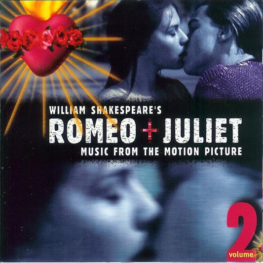 Romeo & Juliet - Music From The Motion Picture Volume 2
