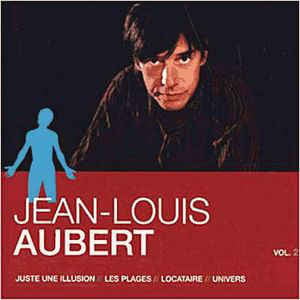 Jean-Louis Aubert - L'Essentiel Vol. 2