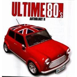 Ultime 80's Anthology II