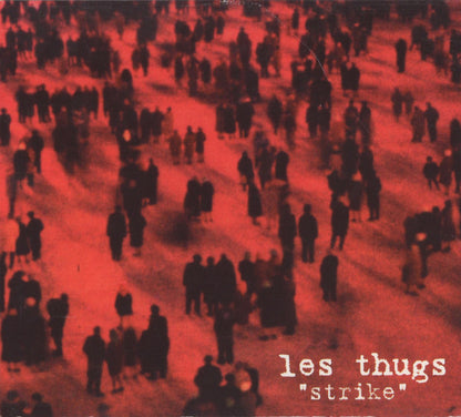 Les Thugs - Strike