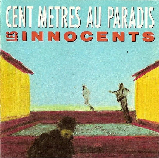 Les Innocents - Cent Mètres Au Paradis