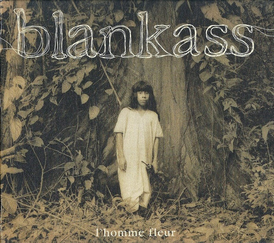 Blankass - L'Homme Fleur