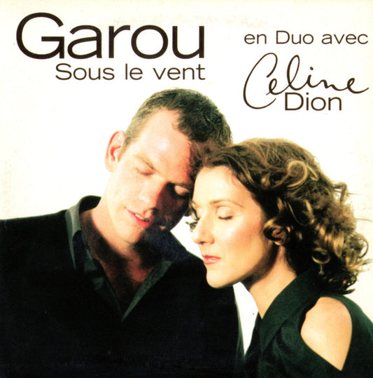 Garou En Duo Avec Céline Dion - Sous Le Vent