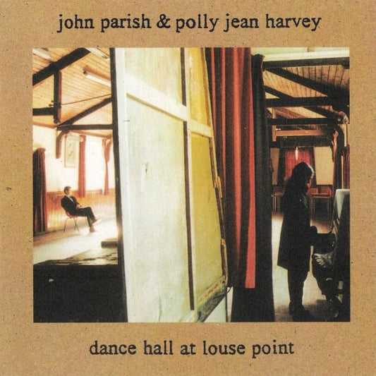 John Parish & PJ Harvey - Dance Hall At Louse Point