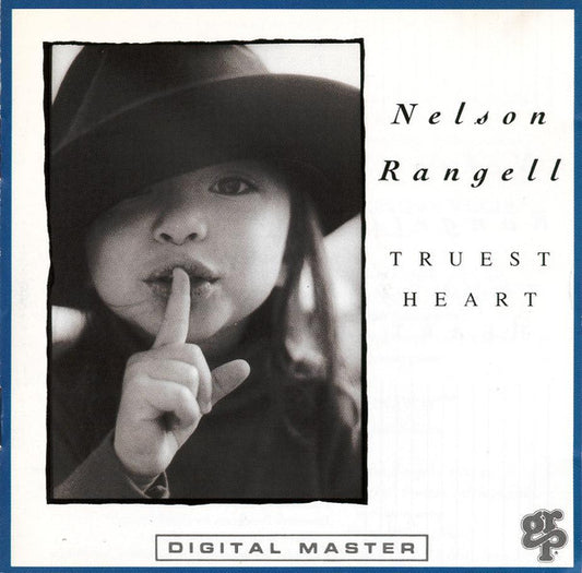 Nelson Rangell - Truest Heart