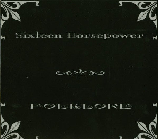 Sixteen Horsepower - Folklore