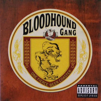 Bloodhound Gang – One Fierce Beer Coaster