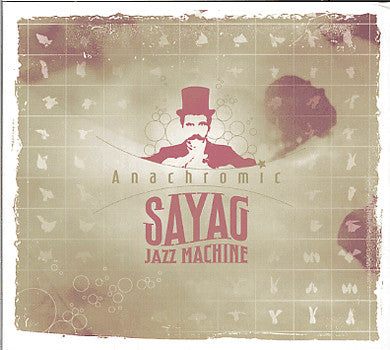 Sayag Jazz Machine - Anachromic