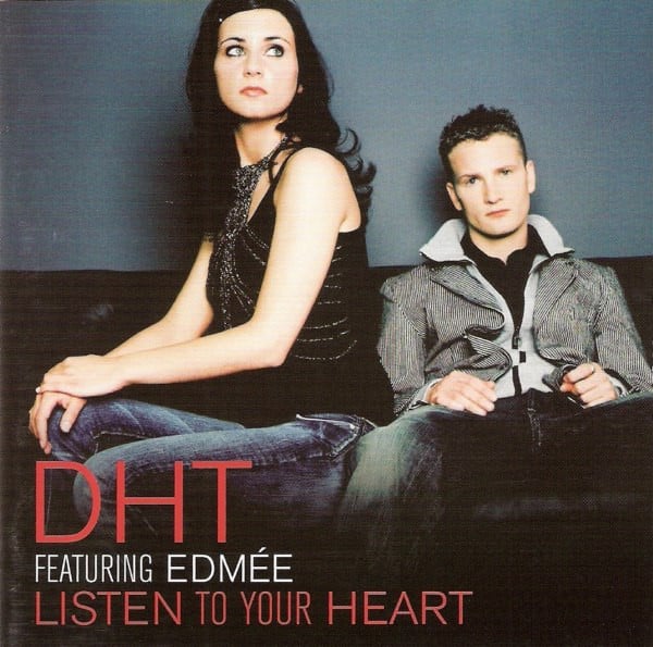 D.H.T. Featuring Edmée Daenen - Listen To Your Heart