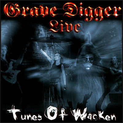 Grave Digger  - Tunes Of Wacken - Live