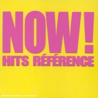 Now! Hits Référence