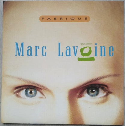 Marc Lavoine - Fabriqué