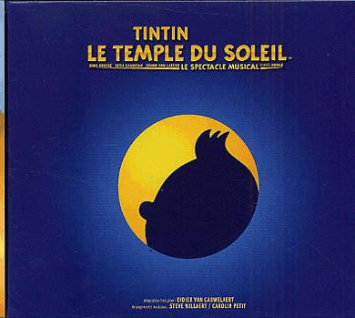 Tintin - Temple Du Soleil Spectacle Musical