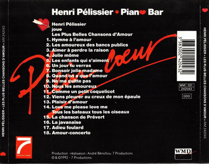 Henri Pelissier - Les Plus Belles Chansons D'amour (Plein Cœur Piano Bar Vol 1)