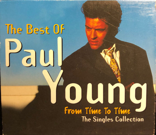 Paul Young - The Best Of Paul Young: From Time To Time - The Singles Collection