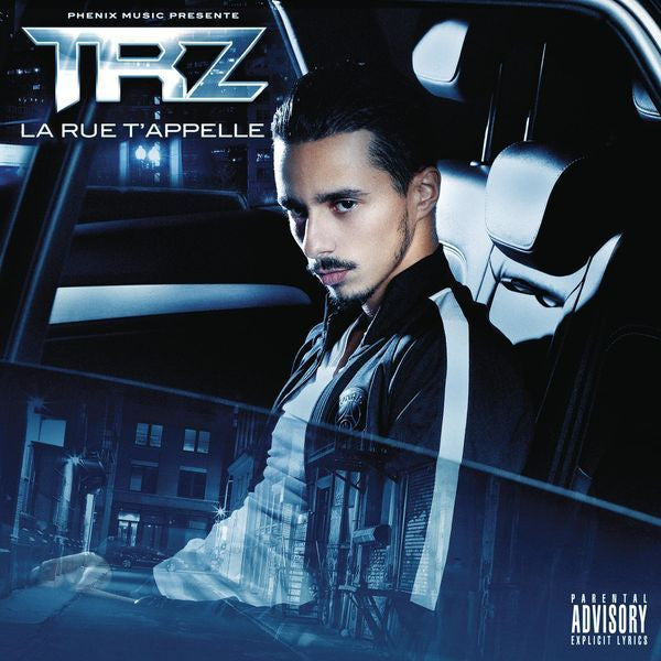 TRZ - La Rue T'Appelle