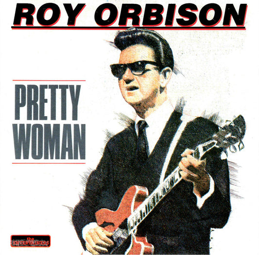 Roy Orbison - Pretty Woman