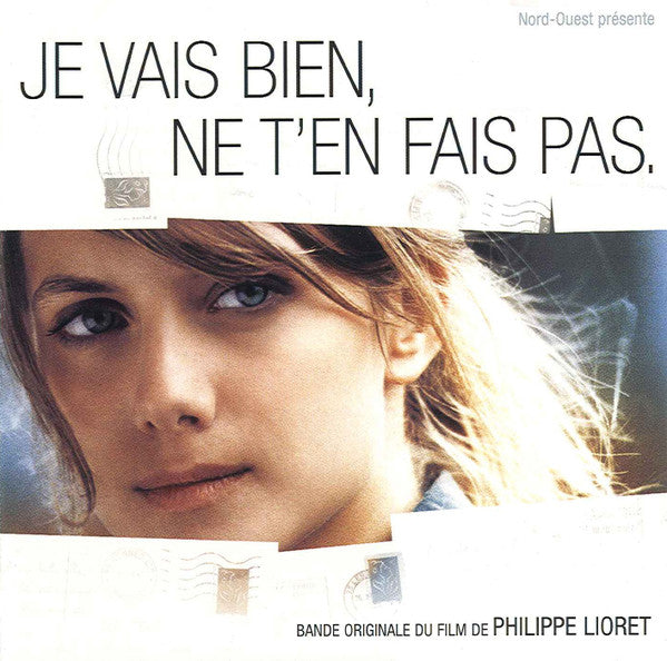 Je Vais Bien Ne T'En Fais Pas. - Bande Originale Du Film