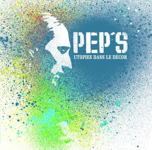 Pep's - Utopies Dans Le Décor