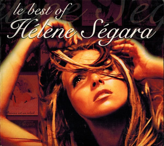 Hélène Ségara - Ailleurs Comme Ici - Le Best Of