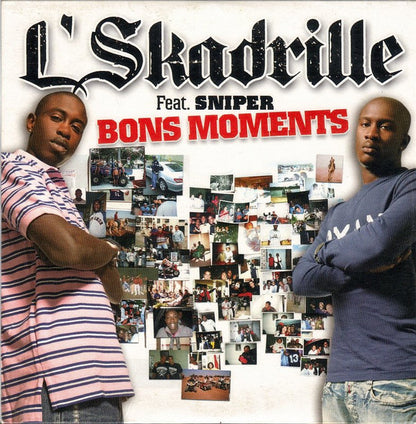 L'Skadrille - Bons Moments