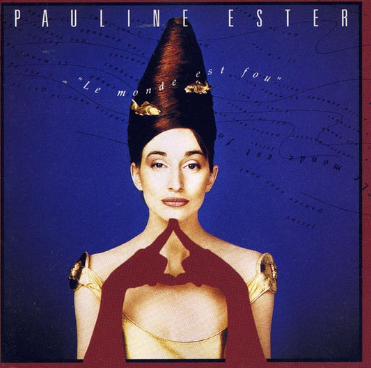 Pauline Ester - Le Monde Est Fou