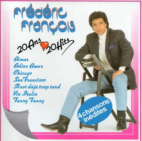 Frédéric François - 20 Ans 20 Hits